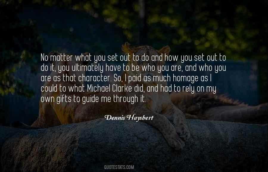 I Did It On My Own Quotes #580560