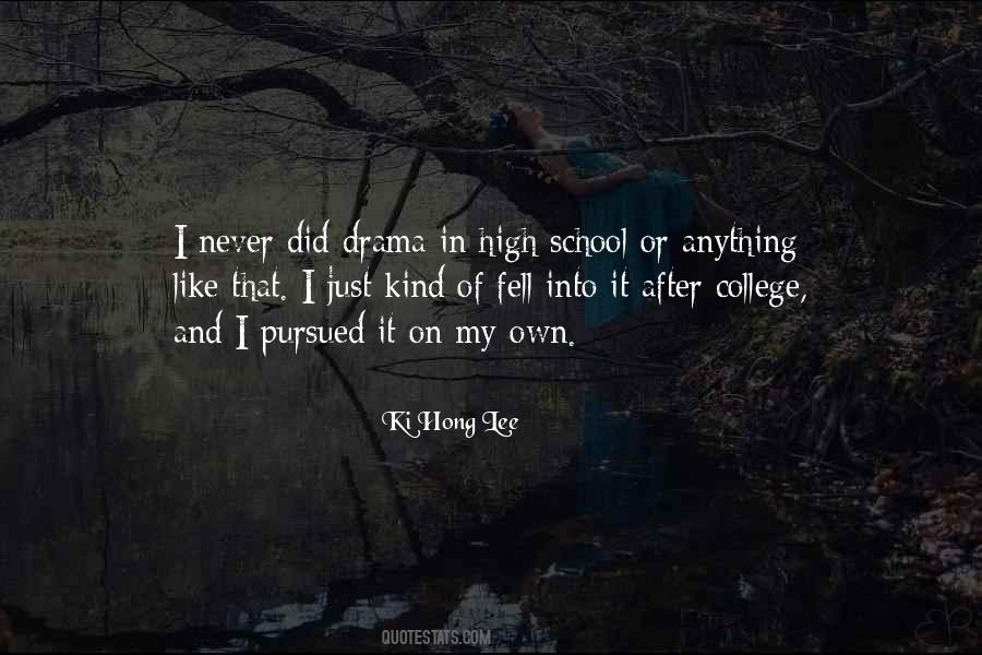 I Did It On My Own Quotes #912594