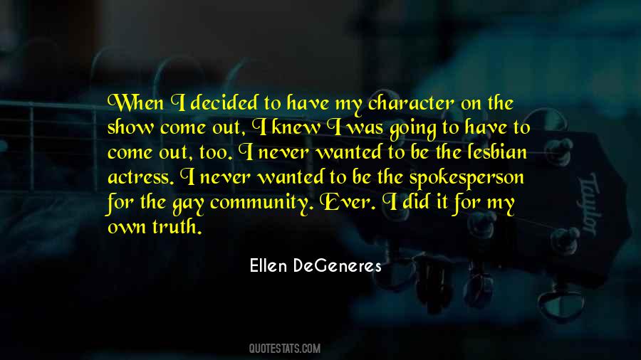 I Did It On My Own Quotes #994275