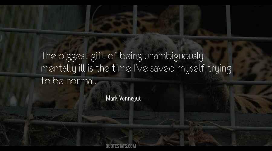 Biggest Gift Quotes #1440611