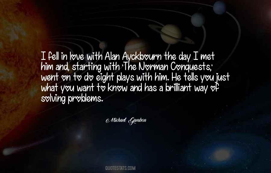 Just Met Him Quotes #864518