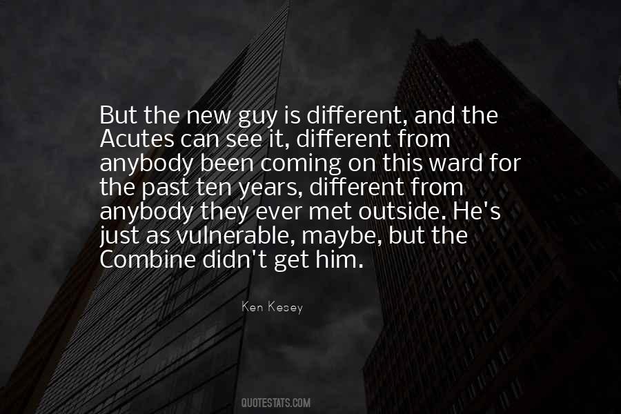 Just Met Him Quotes #979924
