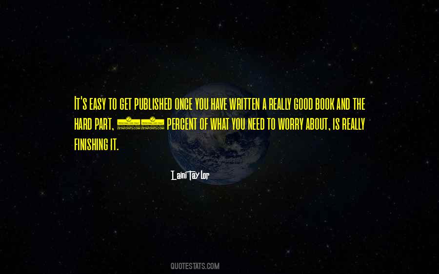 You Have What You Need Quotes #368003