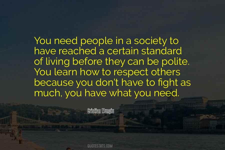 You Have What You Need Quotes #572359