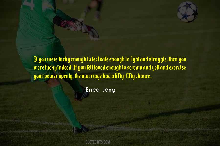 Fight The Struggle Quotes #1520370