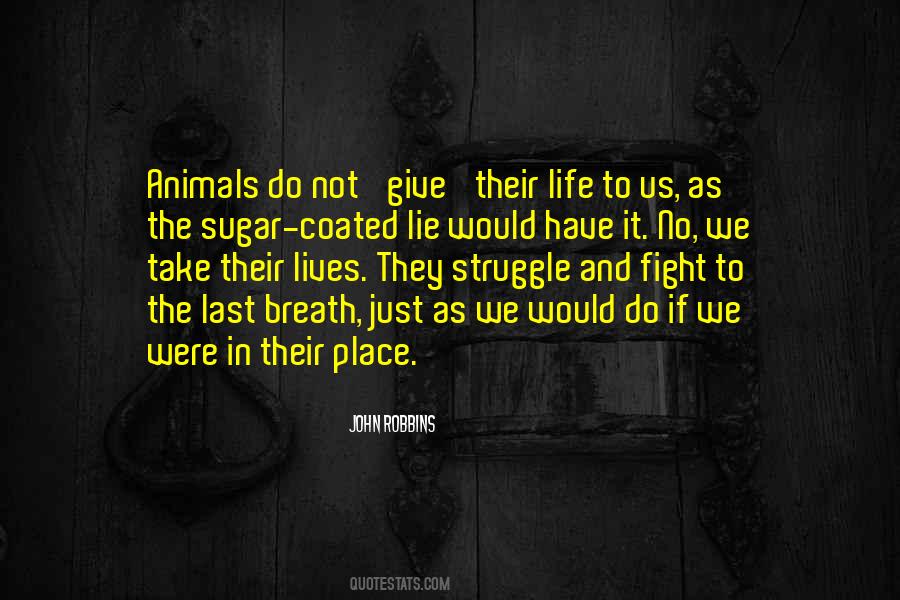 Fight The Struggle Quotes #1549252