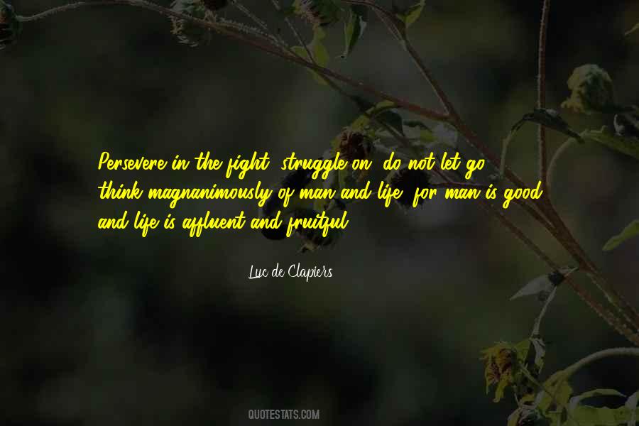 Fight The Struggle Quotes #194922