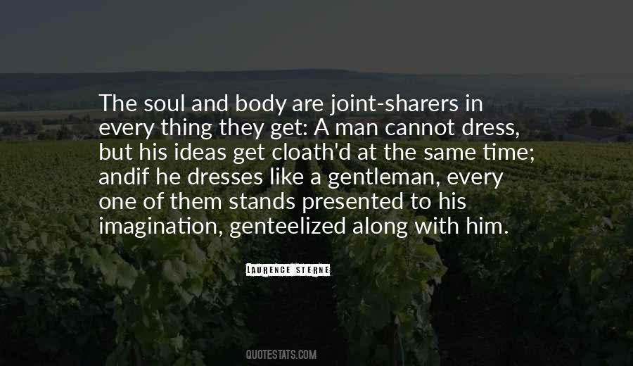 Dress Like A Gentleman Quotes #349643