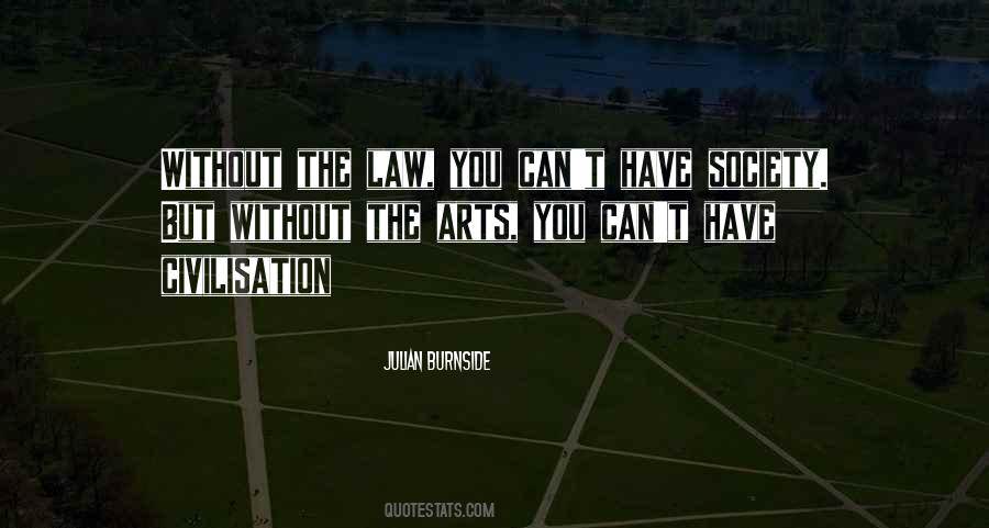 Law Society Quotes #1221873