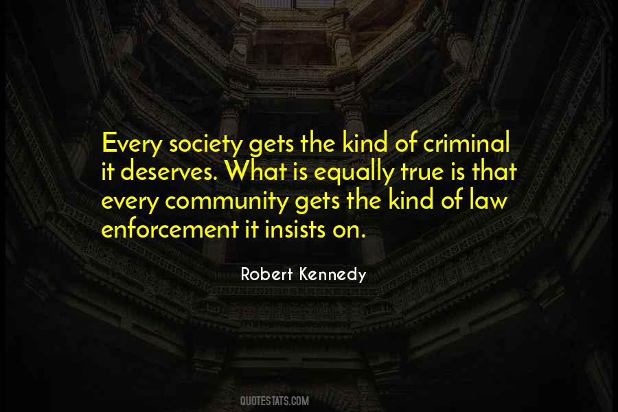 Law Society Quotes #1481574