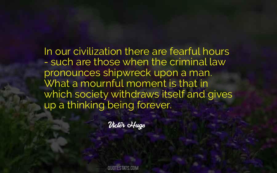 Law Society Quotes #541306