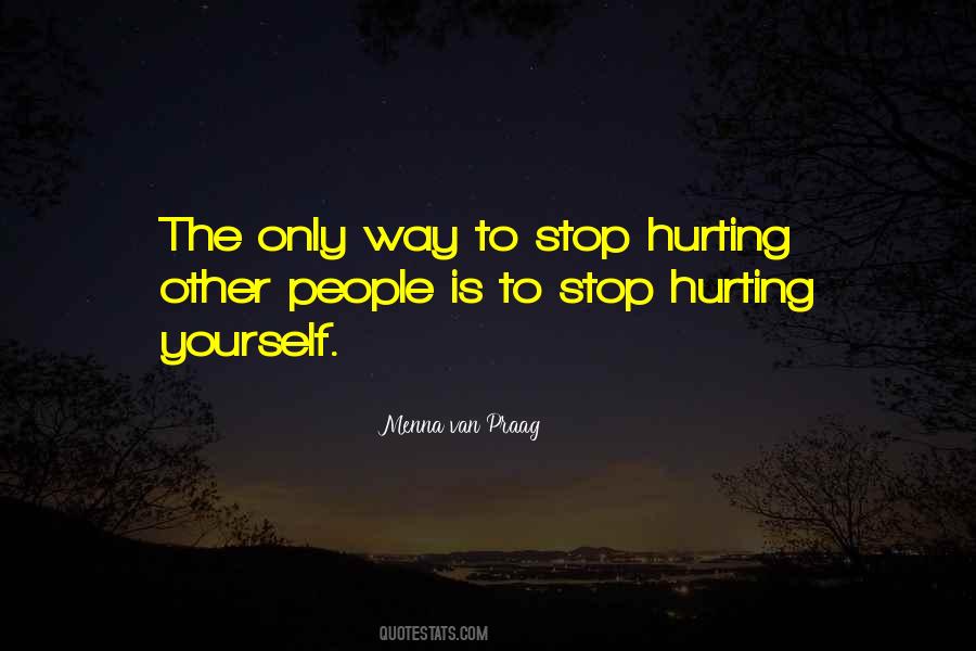 Hurting People Hurt People Quotes #1765145