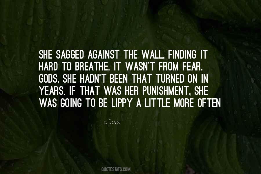 Finding It Hard To Breathe Quotes #1325471