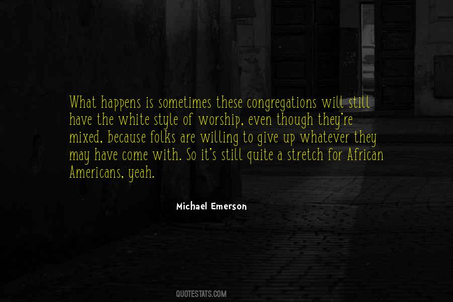 Whatever May Come Quotes #1195541