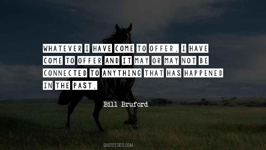 Whatever May Come Quotes #394624