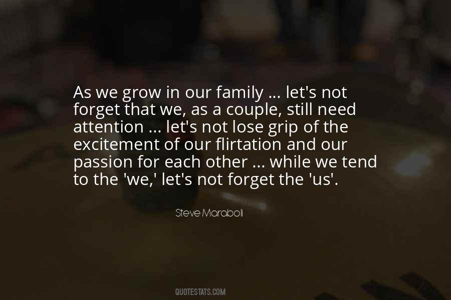 Each Other Grow Quotes #1496148