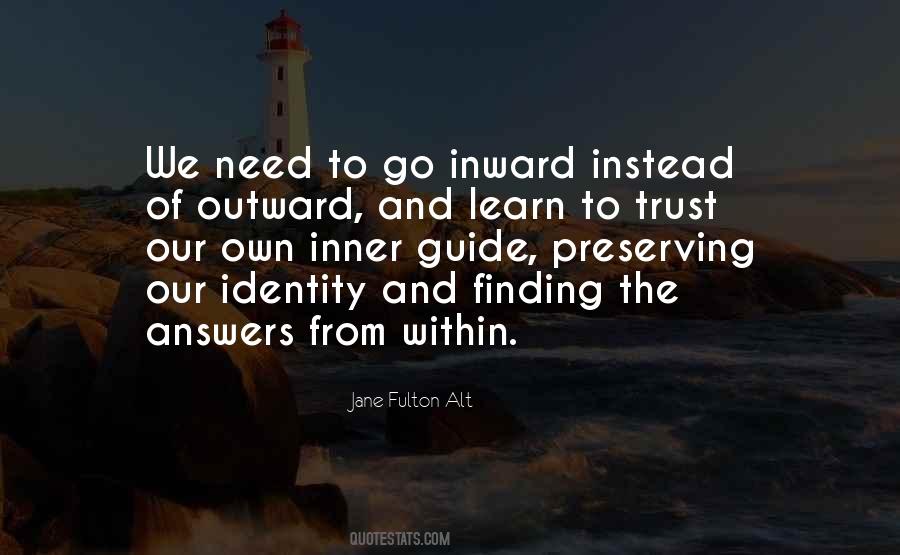 Finding My Inner Self Quotes #1570294