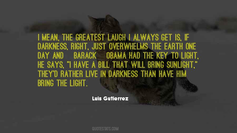 Live In The Light Quotes #1044264