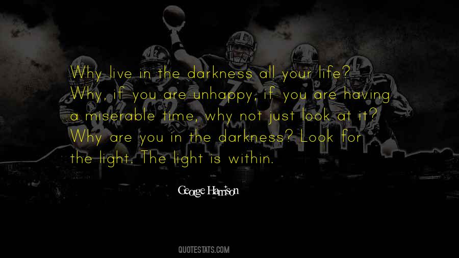 Live In The Light Quotes #1077090