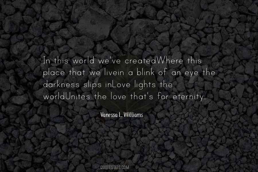 Live In The Light Quotes #1109629