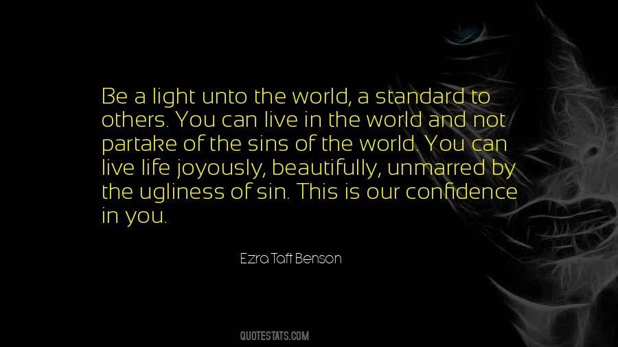 Live In The Light Quotes #1205914