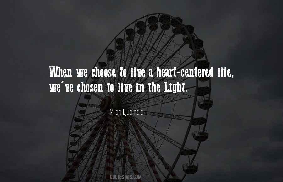 Live In The Light Quotes #130509