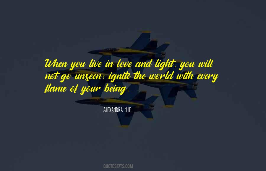 Live In The Light Quotes #886366