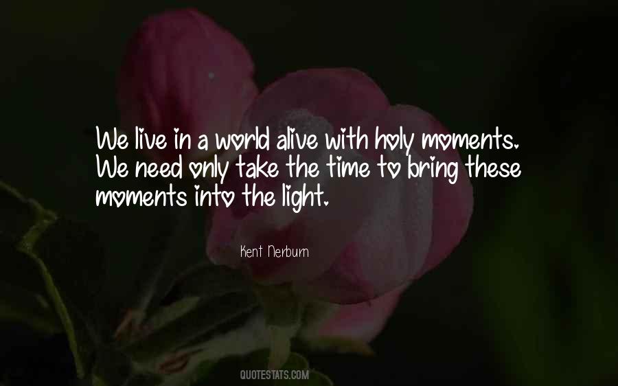 Live In The Light Quotes #962757