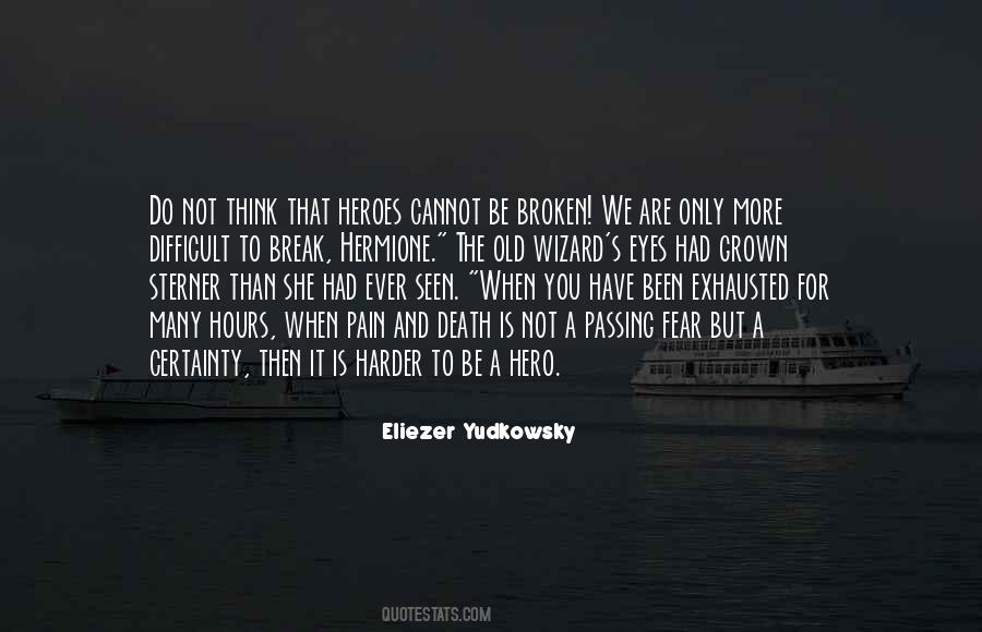 Harder Than You Think Quotes #635813