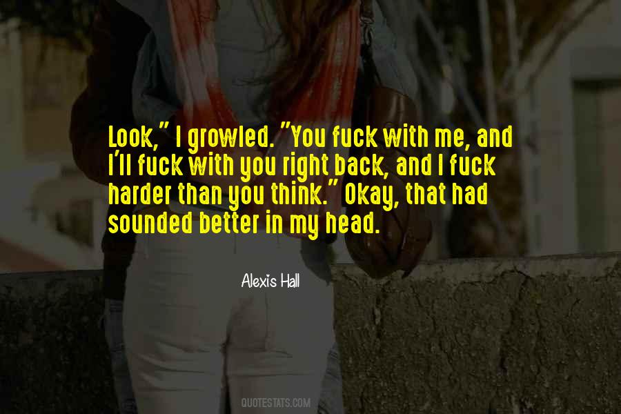 Harder Than You Think Quotes #699278