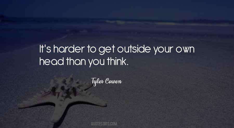Harder Than You Think Quotes #718517