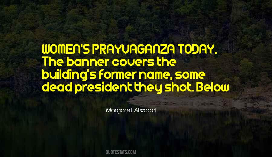 Dead President Quotes #1328299