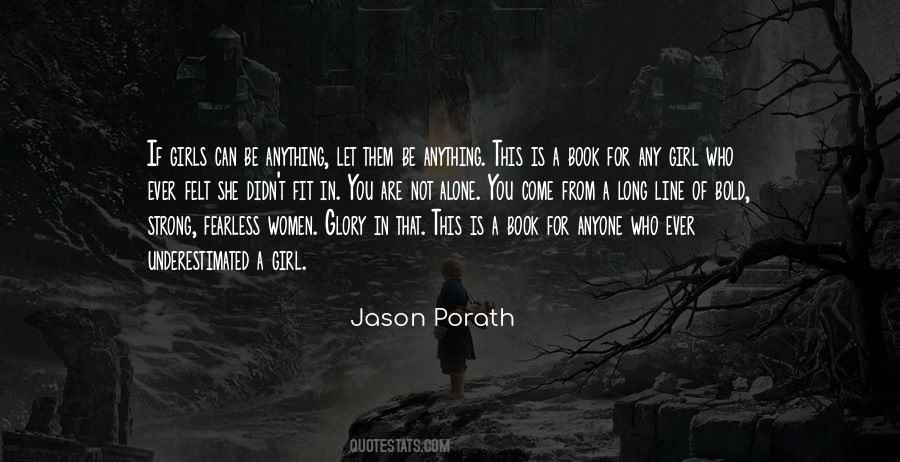 Bold And Fearless Quotes #896252