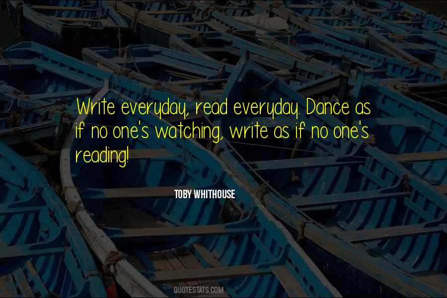 Dance As If No One Is Watching Quotes #1877564