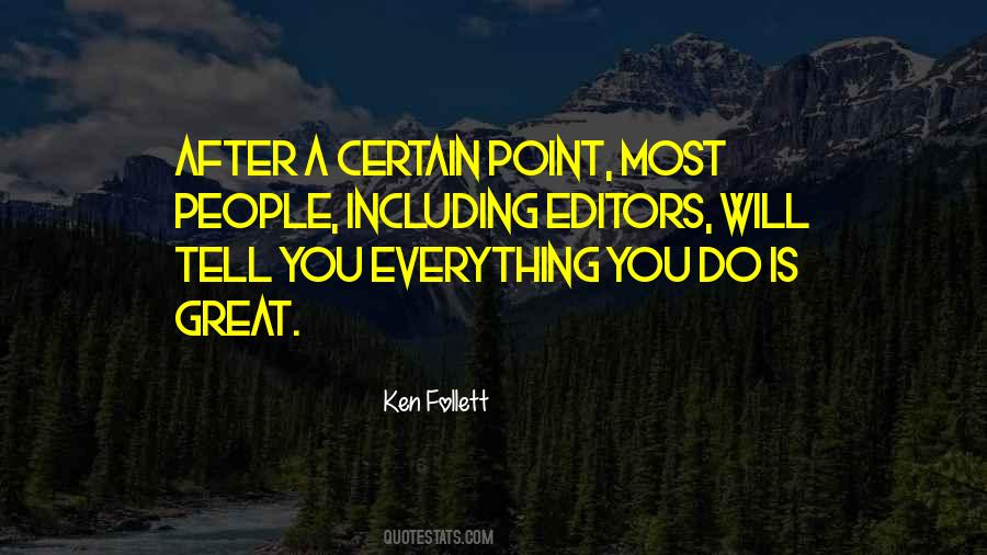 Everything Is Great Quotes #1198119