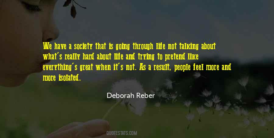 Everything Is Great Quotes #1583199