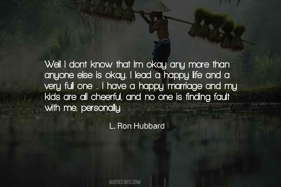 Finding Others Fault Quotes #333672