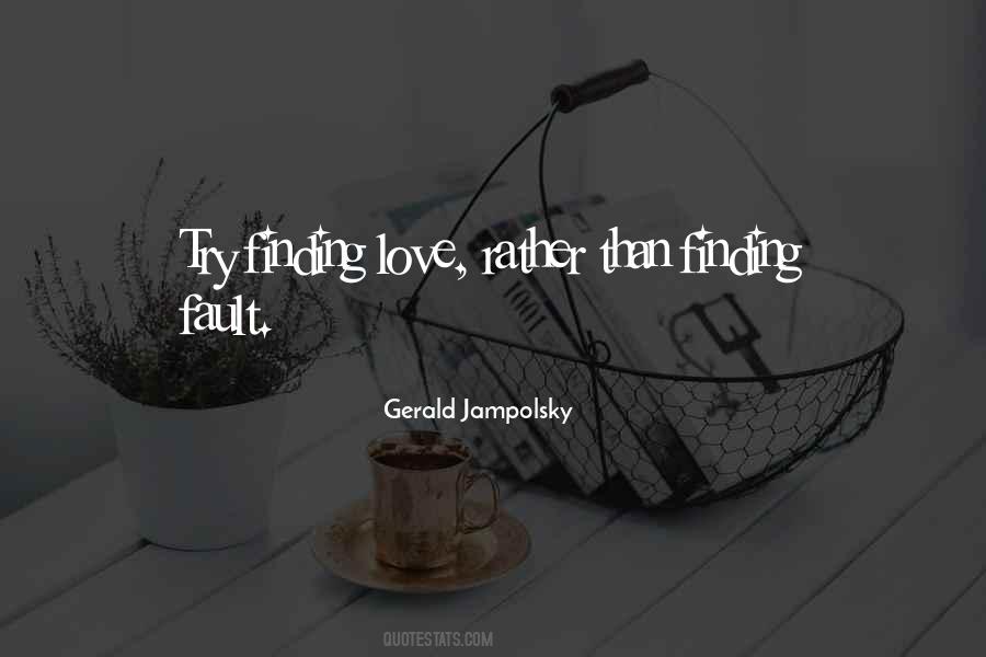 Finding Others Fault Quotes #792960