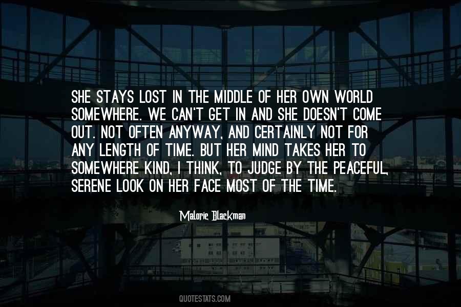 Judge Me For Who I Am Quotes #5378