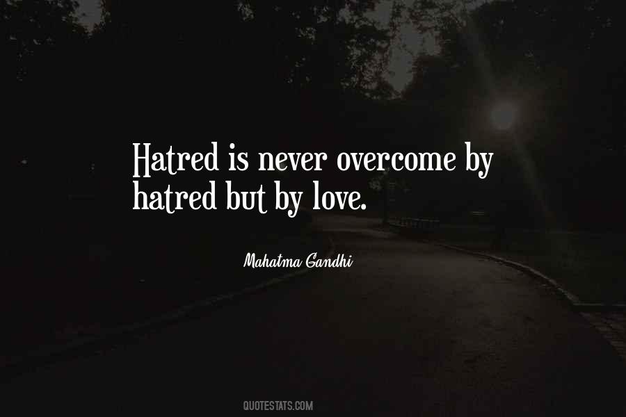 Overcome Love Quotes #508451