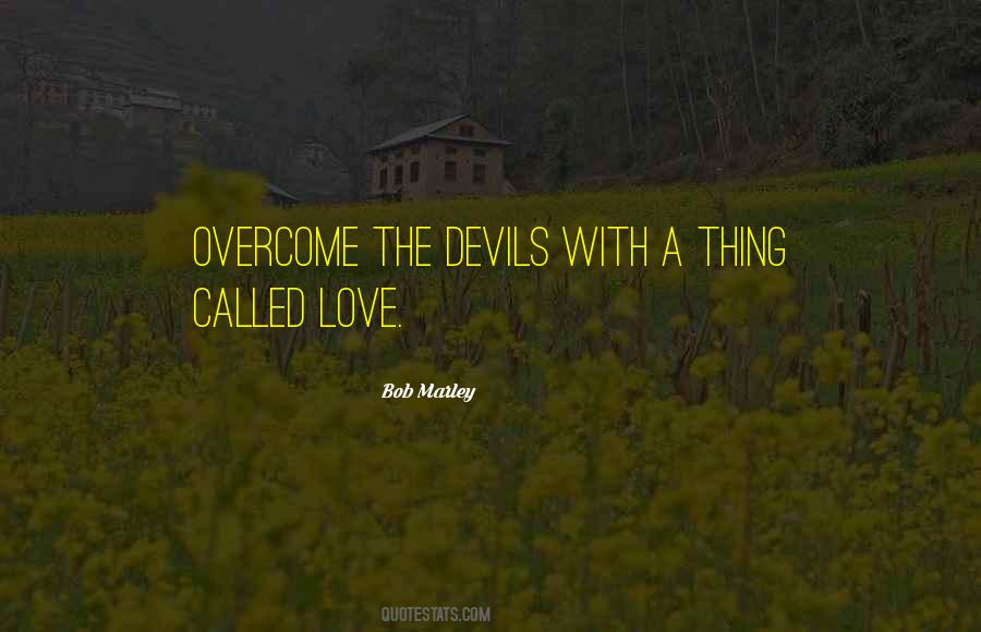 Overcome Love Quotes #747900