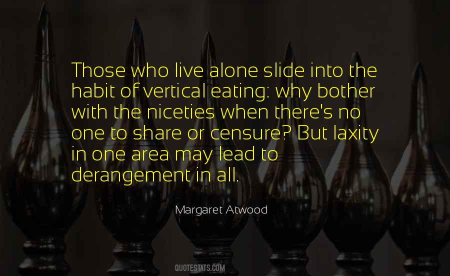 No One Alone Quotes #1366456