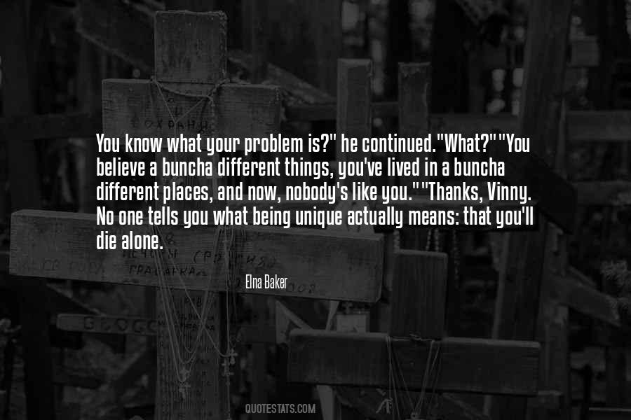 No One Alone Quotes #1406891
