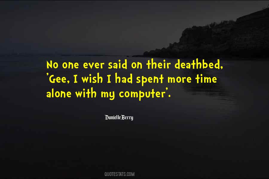 No One Alone Quotes #1727542
