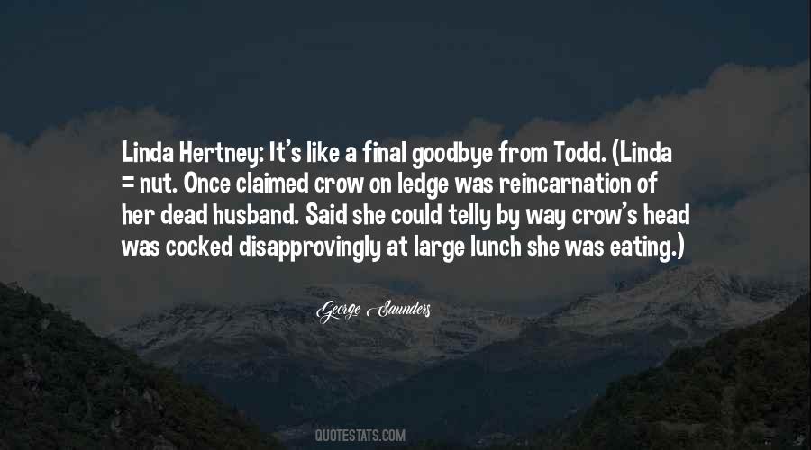 She Said Goodbye Quotes #670464