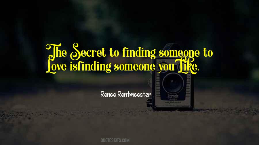 Finding Someone Quotes #431717