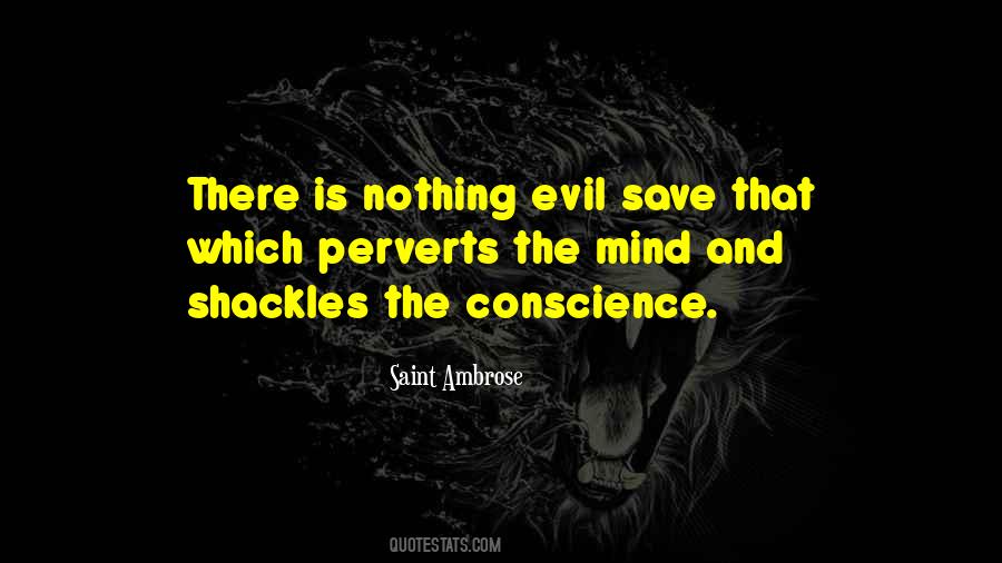 The Conscience Is Quotes #879875