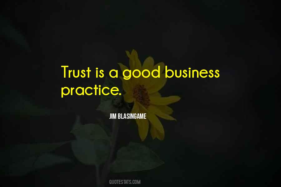 Quotes About Trust Is Good #238483