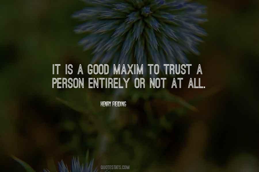Quotes About Trust Is Good #552330