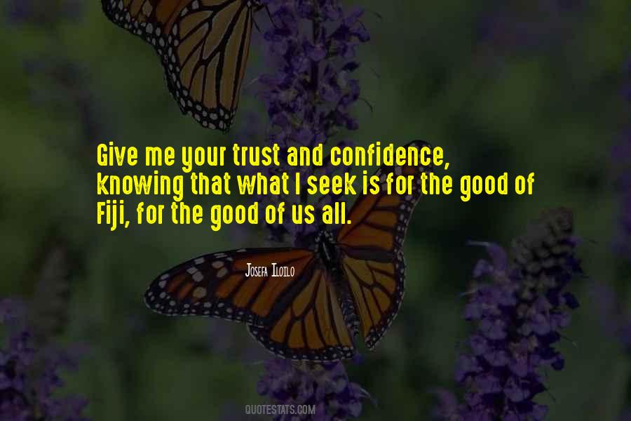 Quotes About Trust Is Good #825757